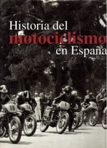 Historia del Motociclismo en España