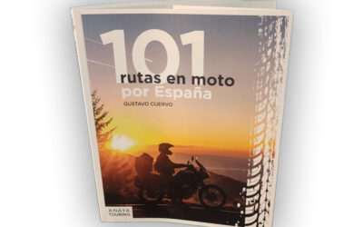 101 Rutas en Moto por España: El libro definitivo